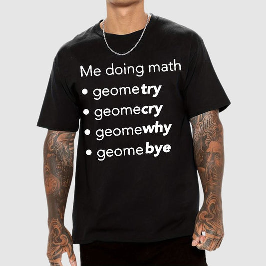 Me Doing Math Geek T-Shirt