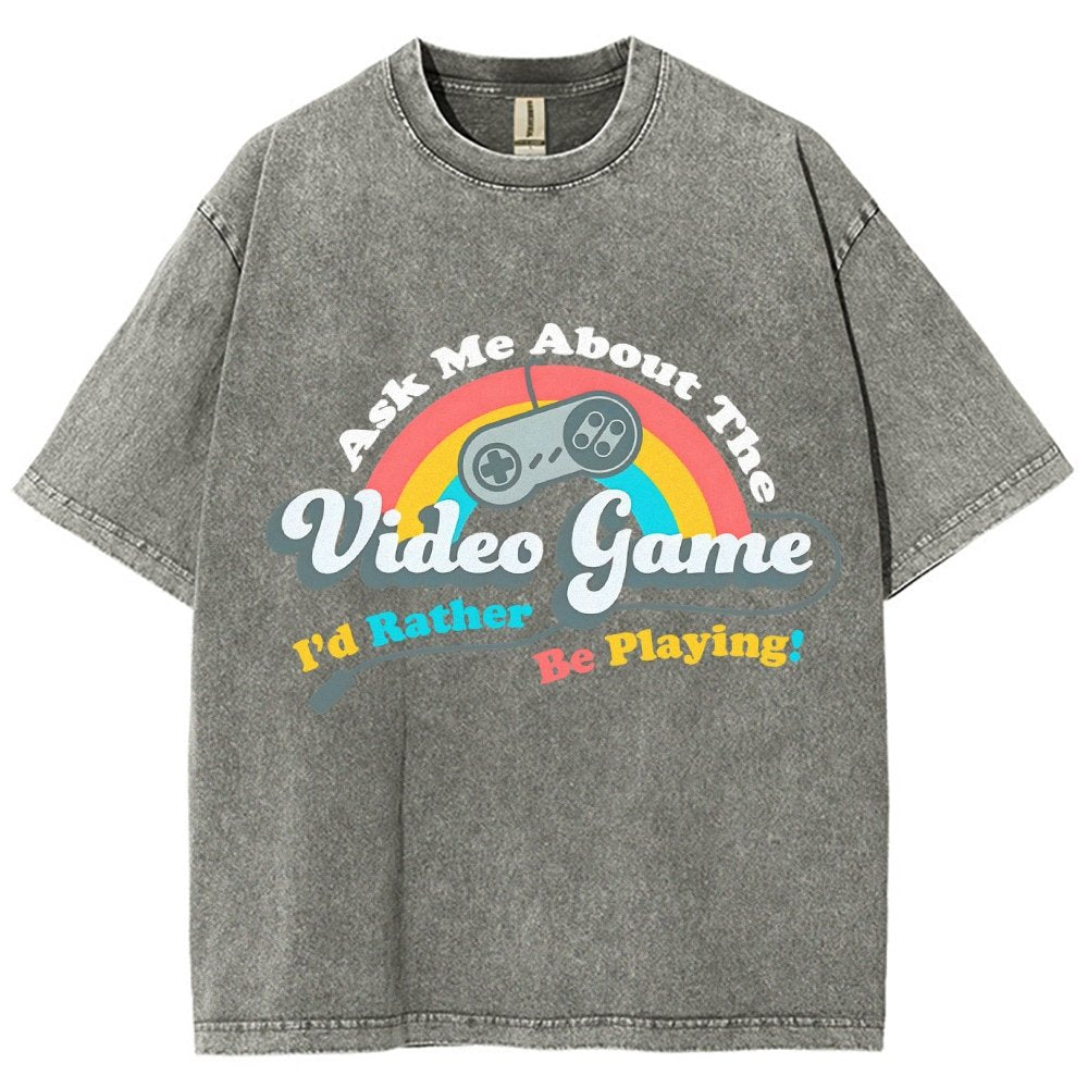 Ask Me About my Video Game Vintage Distressed T-shirt