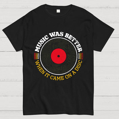 Music Was Better on a Disc Unisex Geek T-Shirt