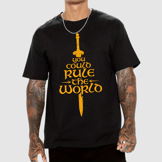 You Could Rule the World Geek T-Shirt