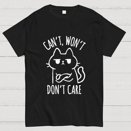 Can't Won't Don't Care Geek T-Shirt
