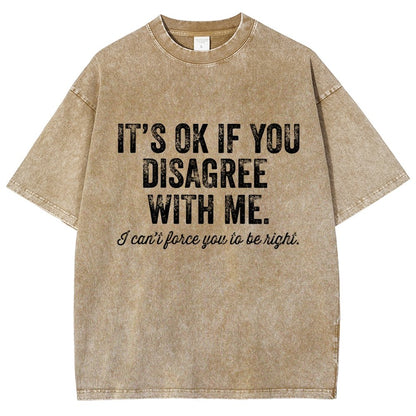 OK If You Disagree Funny Sarcasm Vintage Distressed T-shirt