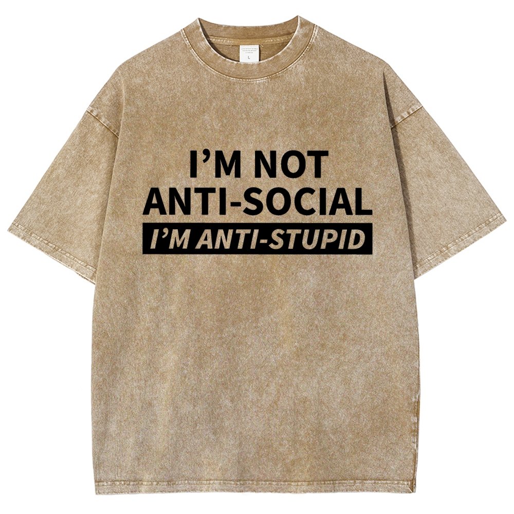 I’M Not Antisocial I’M Antistupid Vintage Distressed T-shirt