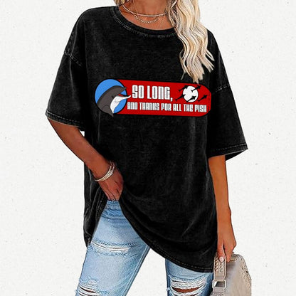 So Long And Thanks For All The Fish Vintage Distressed T-shirt