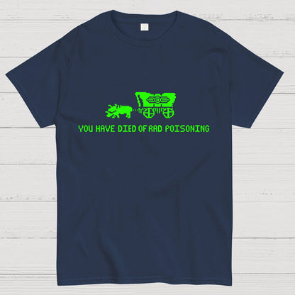 Oregon You Have Died Of Rad Poisoning Geeky T-Shirt