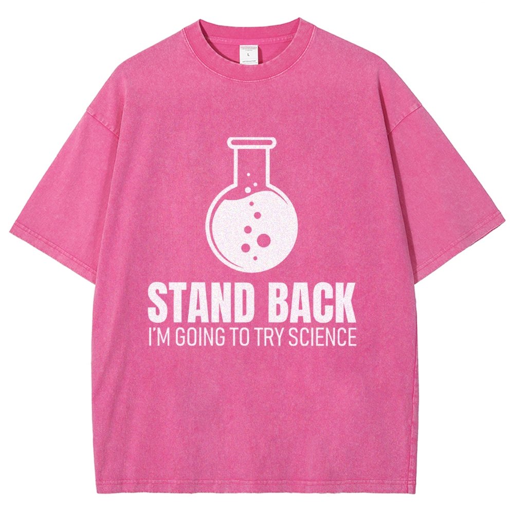 Stand Back I'm Going To Try Science Vintage Distressed T-shirt