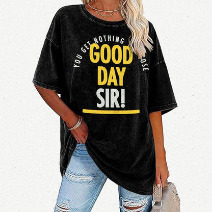 Good Day Sir! Vintage Distressed T-shirt