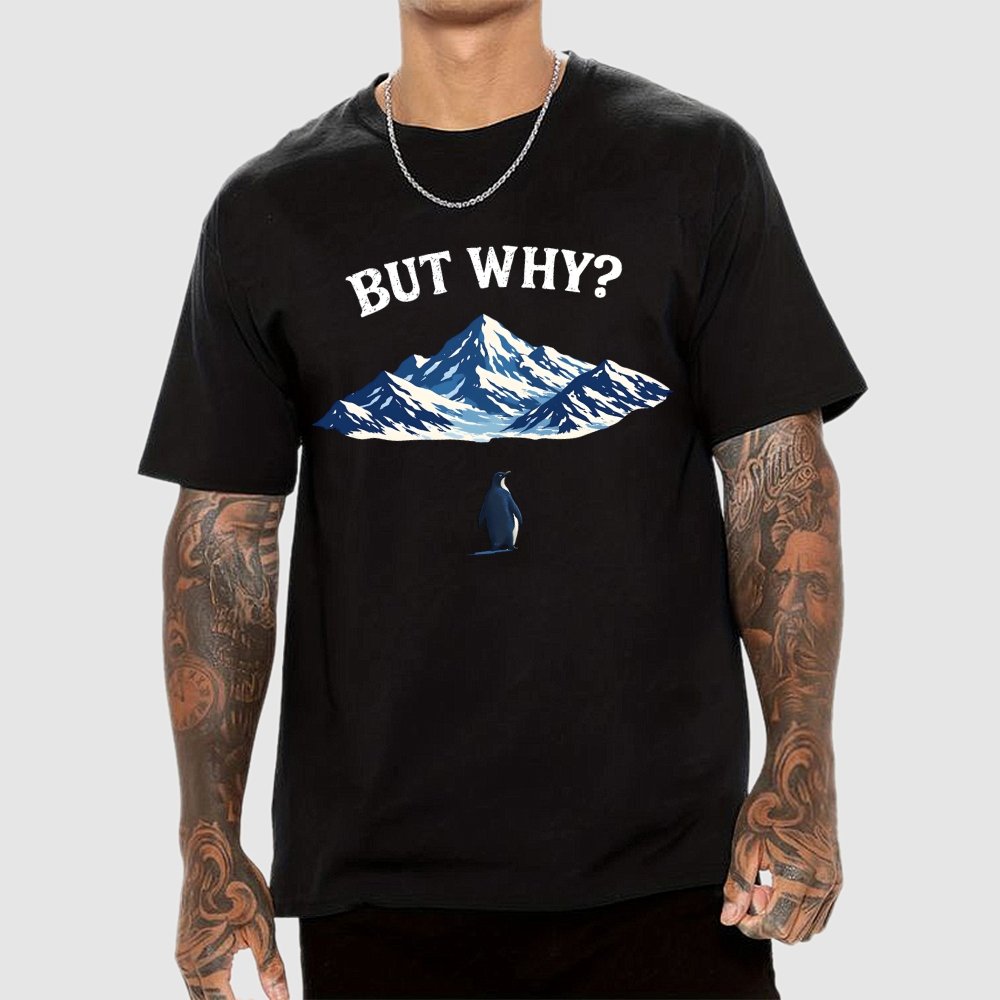 But Why Penguin Geek T-Shirt