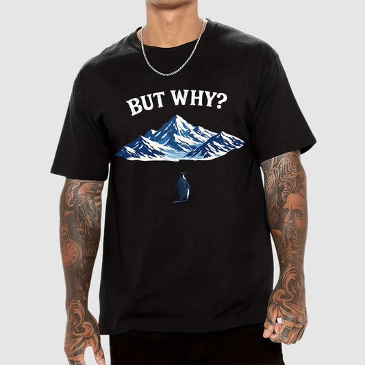 But Why Penguin Geek T-Shirt