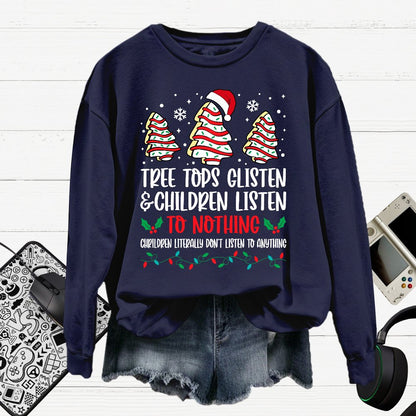 Tree Tops Glisten And Children Listen To Nothing Cotton Pullover Sweatshirt