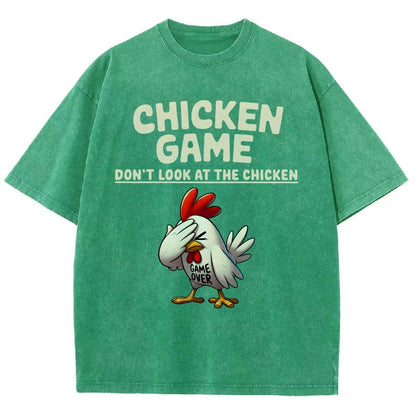 Chicken Game Don't Look At The Chicken Funny Vintage Distressed T-shirt