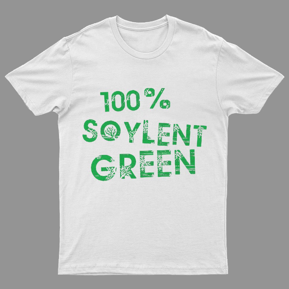 100% Soylent Green Geeky T-Shirt