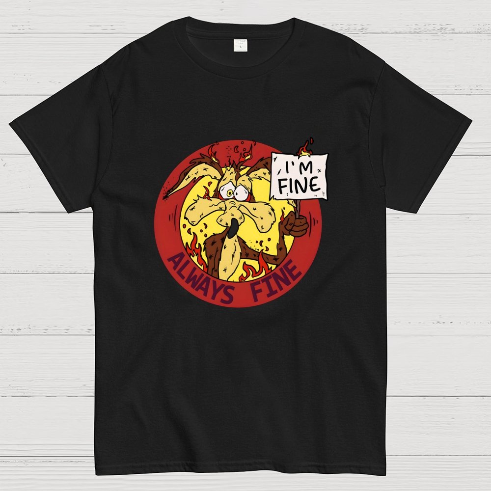 Always Fine Geek T-Shirt