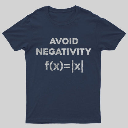 Avoid Negativity Geeky T-Shirt
