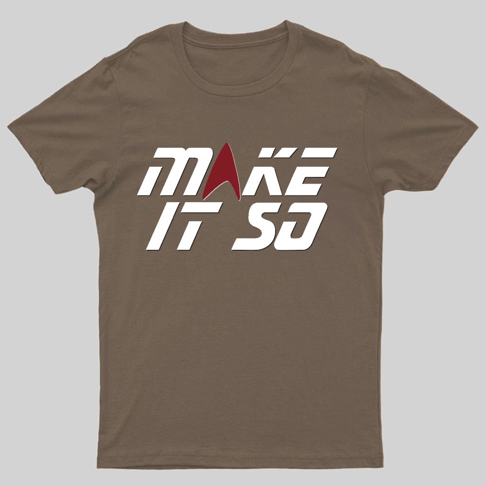 Make It Happen Geeky T-Shirt