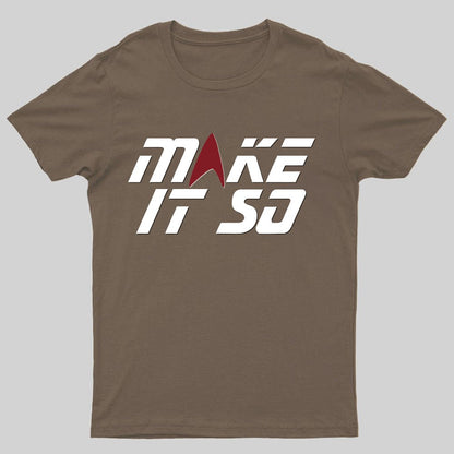 Make It Happen Geeky T-Shirt