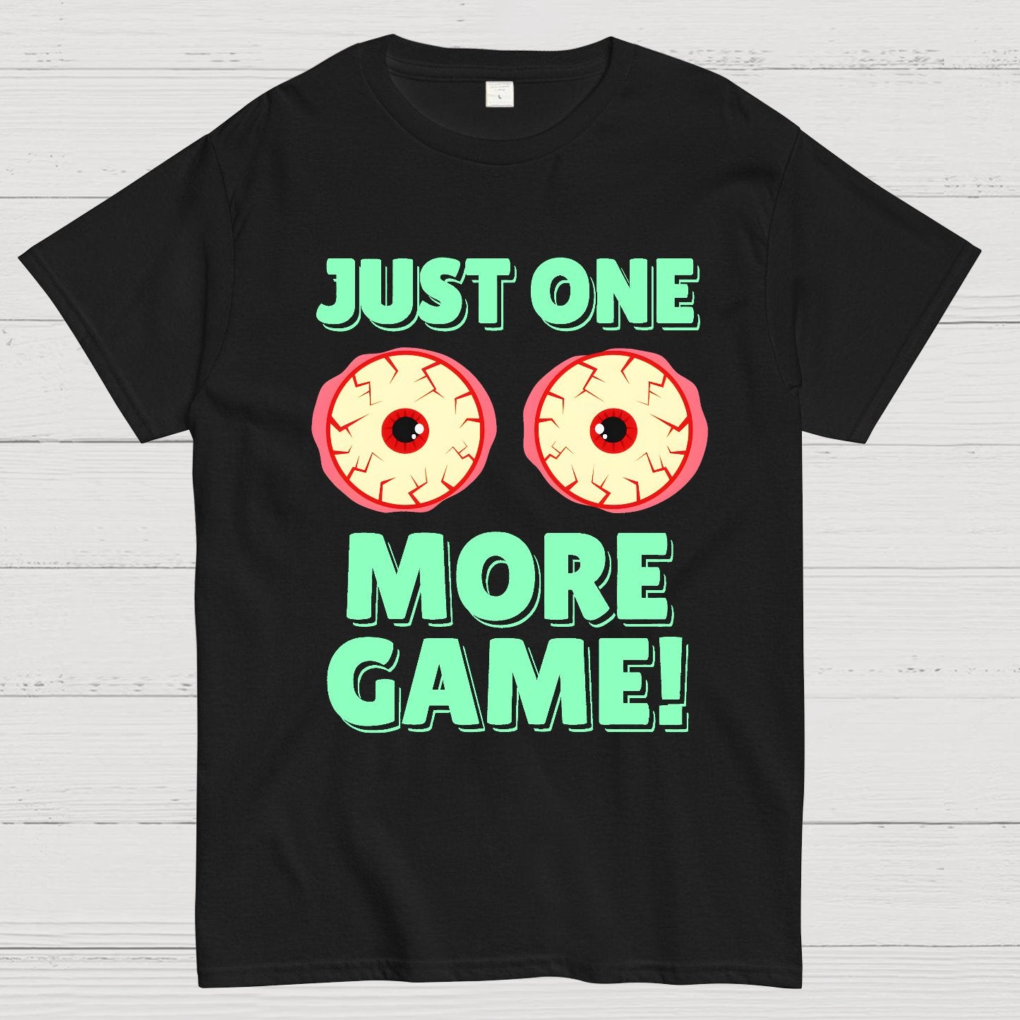 One More Game Geek T-Shirt