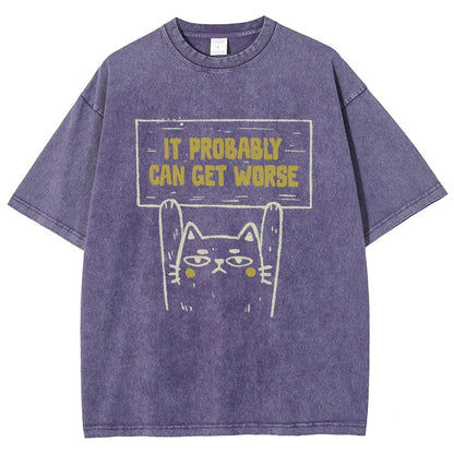 It Probably Can Get Worse Vintage Distressed T-shirt