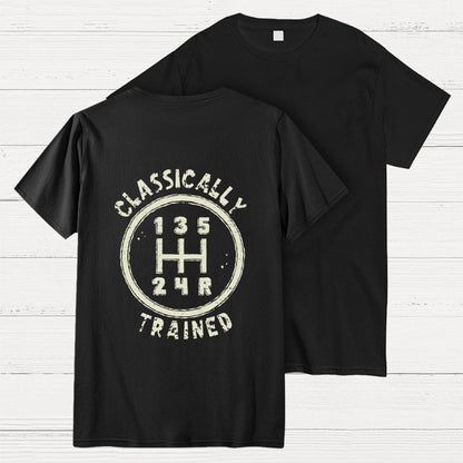 Classically Trained Front And Back Printing Geek T-Shirt