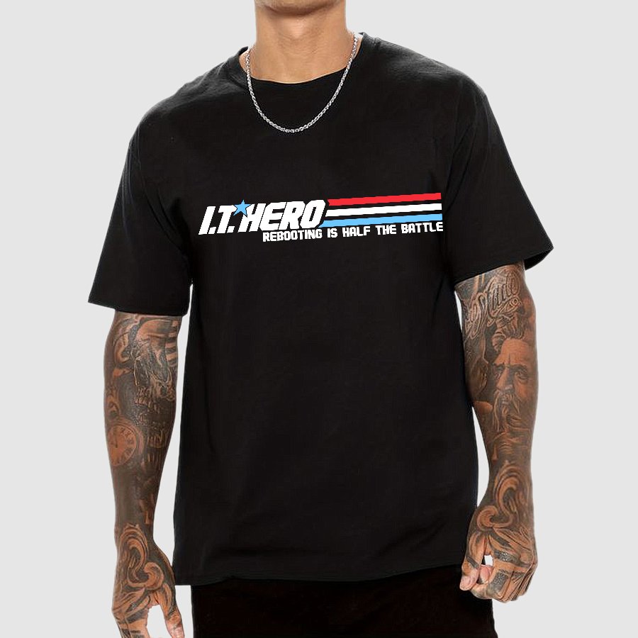I.T. Hero Rebooting is Half the Battle Geek T-Shirt