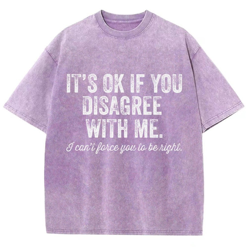 OK If You Disagree Funny Sarcasm Vintage Distressed T-shirt