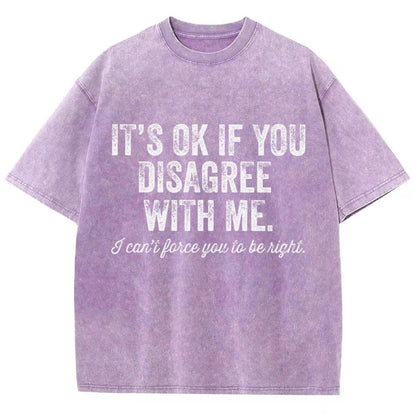 OK If You Disagree Funny Sarcasm Vintage Distressed T-shirt