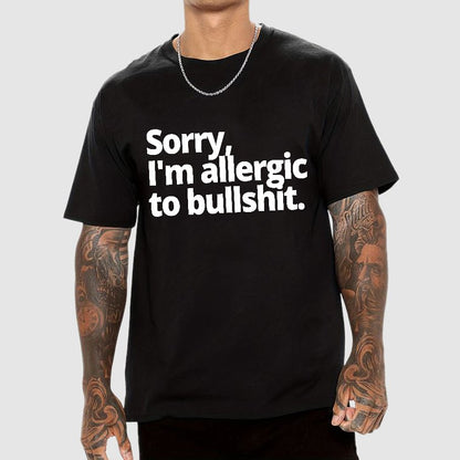 I'm Sorry I'm Allergic To Bullshit Geek T-Shirt