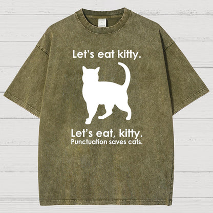 Let's Eat Kitty! Punctuation Saves Lives. Vintage Distressed T-shirt