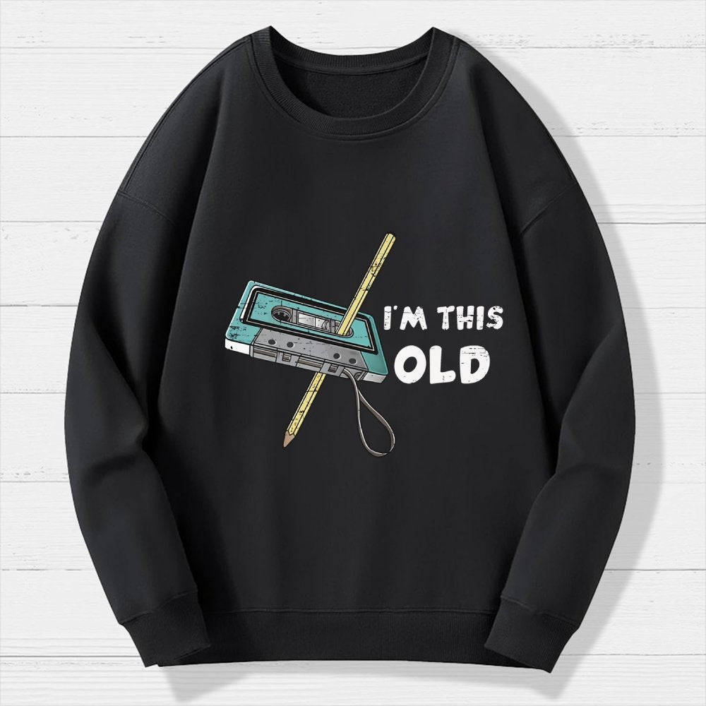 I'm This Old Geek Cotton Sweatshirt