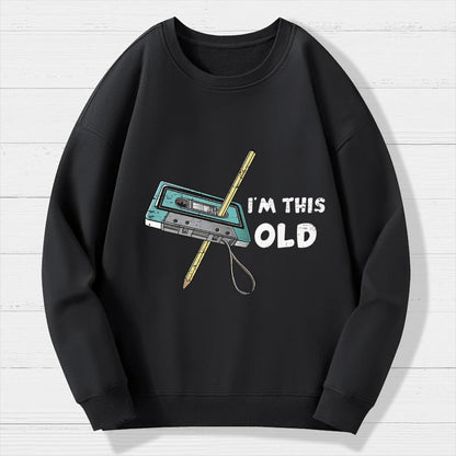 I'm This Old Geek Cotton Sweatshirt