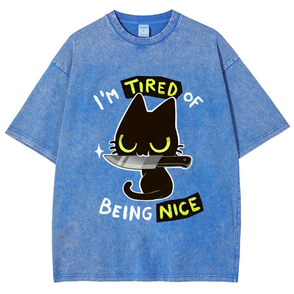 Tired Of Being Nice Vintage Distressed T-shirt