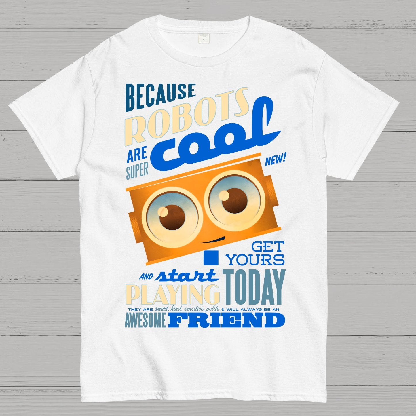 Robots Are Cool Geek T-Shirt