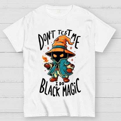 I Do Black Magic Geek T-Shirt