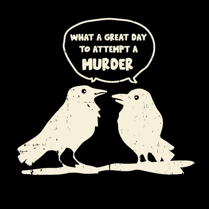 Attempted murder Geek T-Shirt