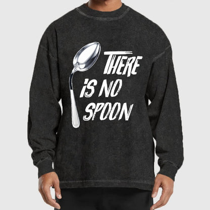 There is no spoon Washed Long Sleeve Tee