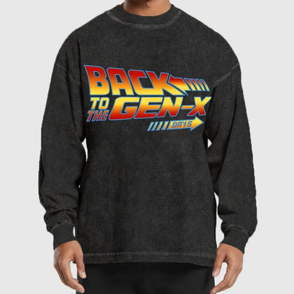 Back To The Gen-X Days Washed Long Sleeve Tee