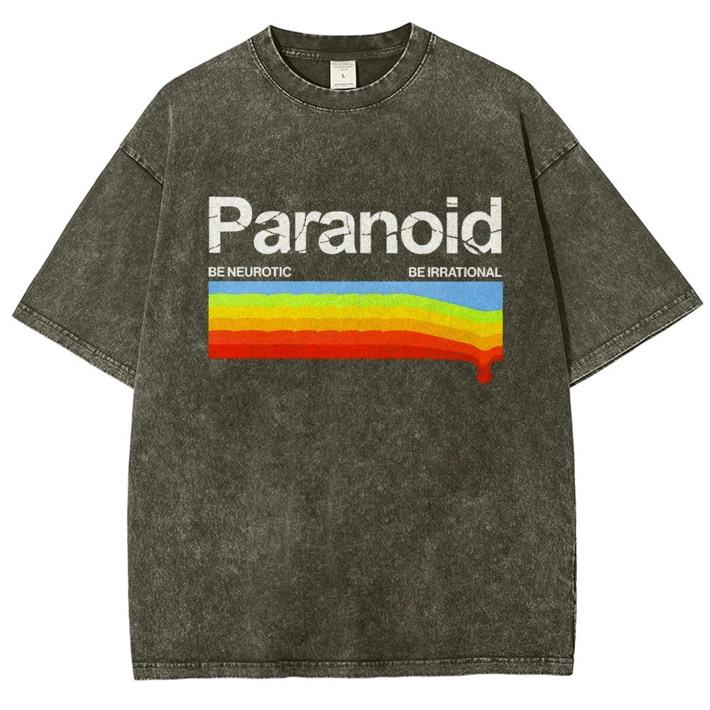 Paranoid Be Irrational Be Neurotic Vintage Distressed T-shirt