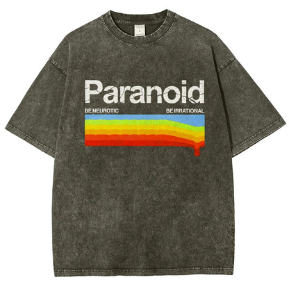 Paranoid Be Irrational Be Neurotic Vintage Distressed T-shirt