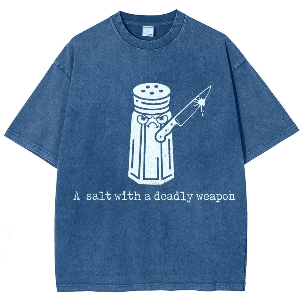 A Salt with a Deadly Weapon Vintage Distressed T-shirt