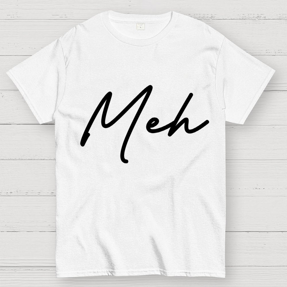 Meh. Geek T-Shirt