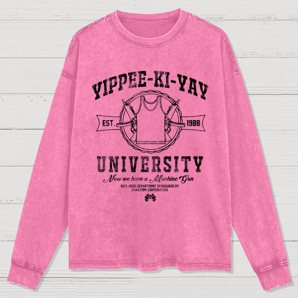Yippee-Ki-Yay University Washed Long Sleeve Tee