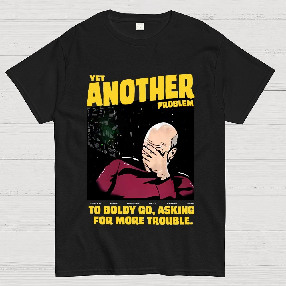 Yet Another Problem Geek T-Shirt