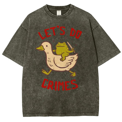 Let's do Crimes Vintage Distressed T-shirt