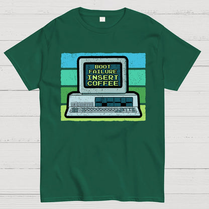 Boot Failure - Insert Coffee Geek T-Shirt