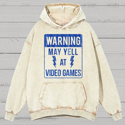 Warning May Yell At Video Games Vintage Distressed Hoodie