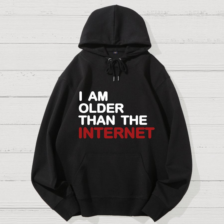 I Am Older Than The Internet Geek Cotton Hoodie