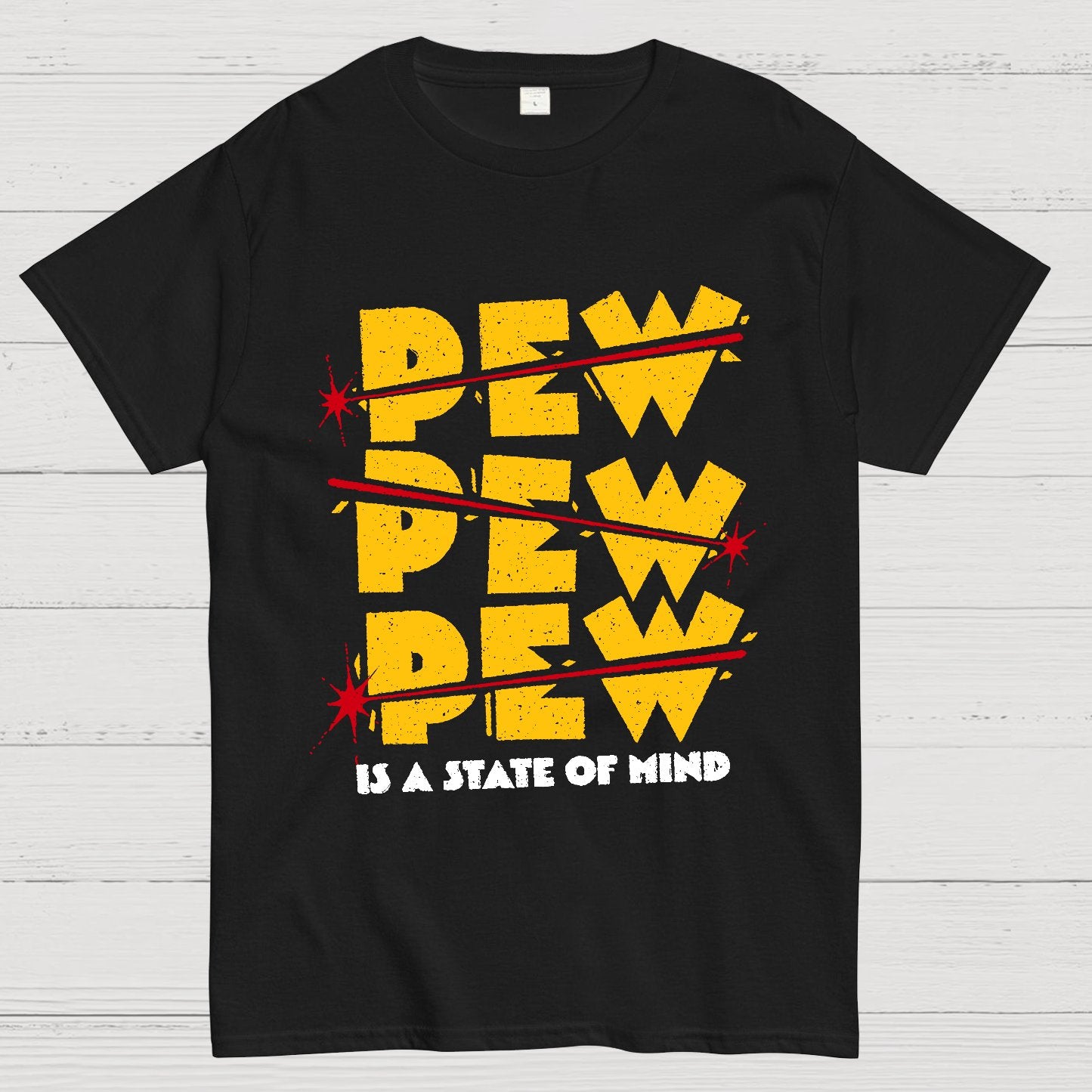 PEW PEW PEW Is State Of Mind Geek T-Shirt