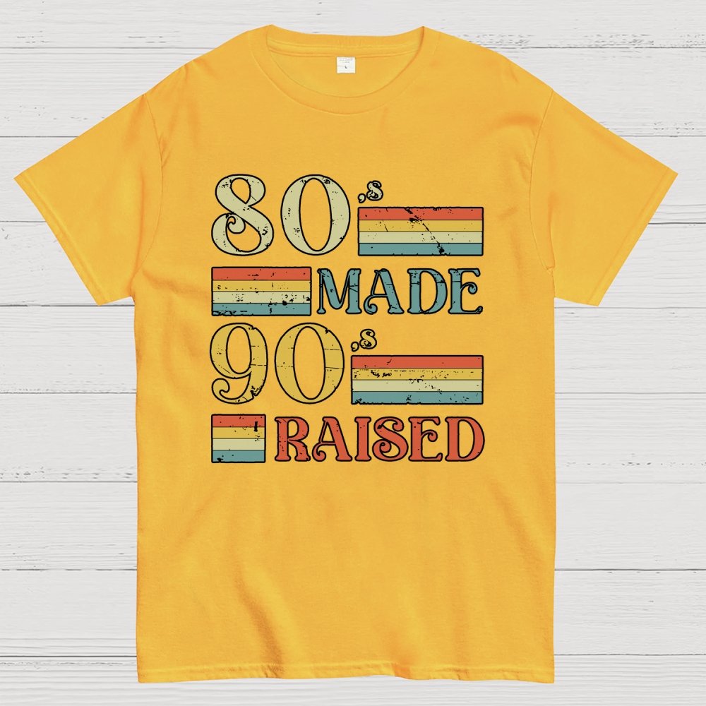 80s Made 90s Raised Geek T-Shirt