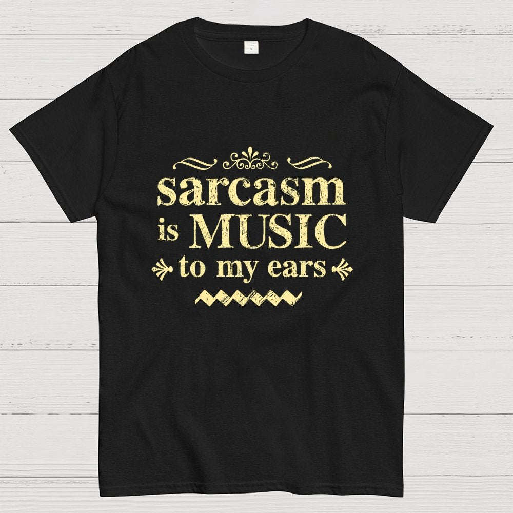 Music Of Sarcasm Geek T-Shirt