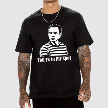 You're In My Spot Geek T-Shirt